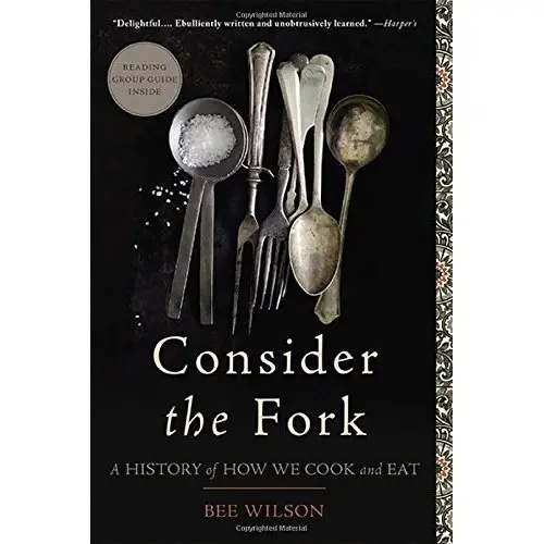 Consider the Fork by Bee Wilson