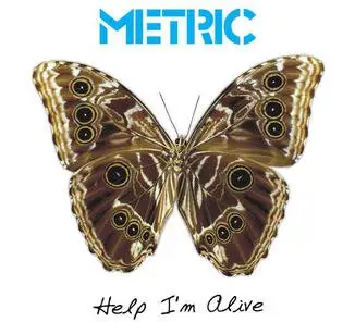 Help, I'm Alive - Metric