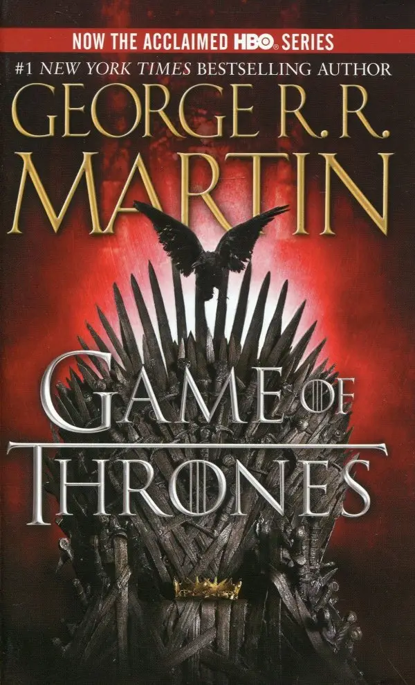 A Game of Thrones (a Song of Ice and Fire, Book 1) by George R. R. Martin