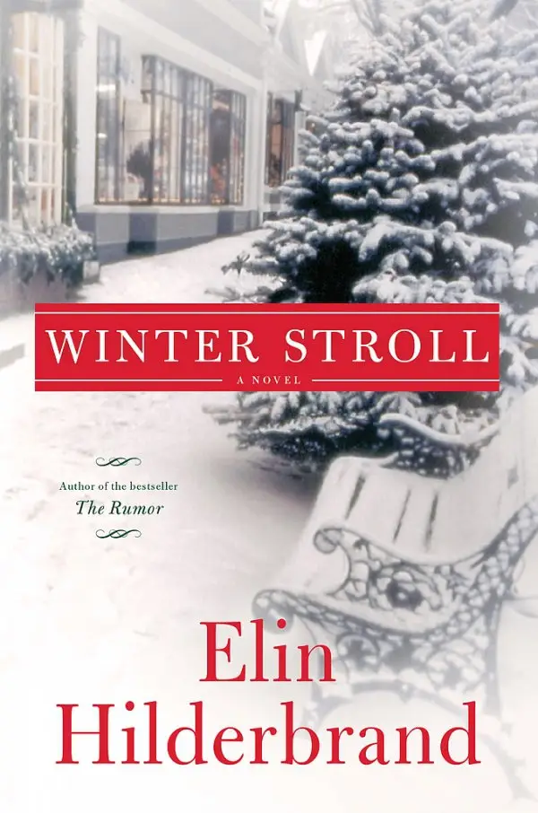 The Winter Stroll by Elin Hilderbrand