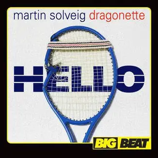 Hello - Martin Solveig & Dragonette